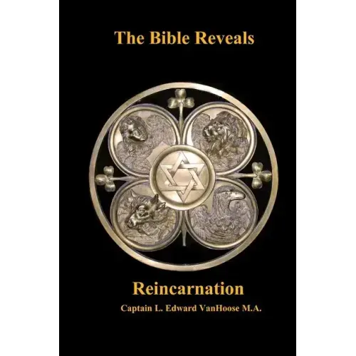 The Bible Reveals Reincarnation - Paperback