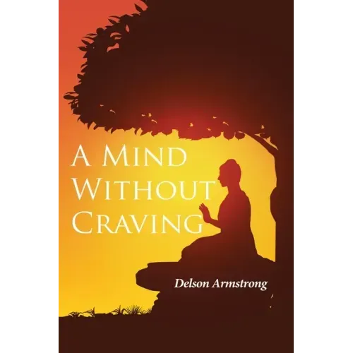 A Mind Without Craving - Paperback
