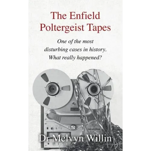 The Enfield Poltergeist Tapes: One of the most disturbing cases in history. What really happened? - Paperback | Books | Wiccan Center