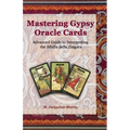 Mastering Gypsy Oracle Cards: Advanced Guide to Interpreting the Sibilla della Zingara - Paperback | Books | Wiccan Center