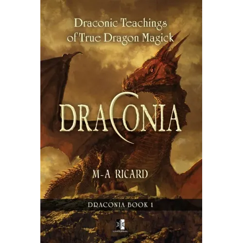Draconia: Draconic Teachings of True Dragon Magick - Paperback