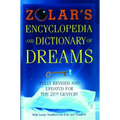 Zolar's Encyclopedia and Dictionary of Dreams: Fully Revised and Updated for the 21st Century - Paperback | Books | Wiccan Center