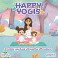 Happy Yogis: A fun kids yoga book with positive affirmations (English Edition) - Paperback | Books | Wiccan Center