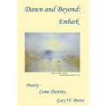 Dawn and Beyond: Embark - Poetry Come Destiny - Hardcover | Books | Wiccan Center