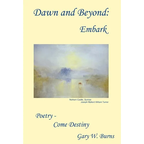 Dawn and Beyond: Embark - Poetry Come Destiny - Hardcover | Books | Wiccan Center