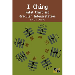 I Ching: Natal Chart and Oracular Interpretation - Paperback | Books | Wiccan Center