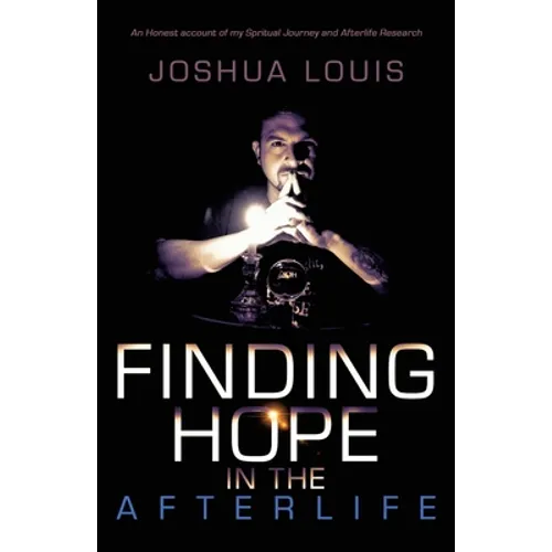 Finding Hope in the Afterlife: An Honest Account of My Spiritual Journey and Afterlife Research - Paperback | Books | Wiccan Center