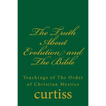 The Truth About Evolution and The Bible - Paperback | Books | Wiccan Center