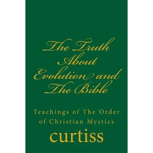 The Truth About Evolution and The Bible - Paperback | Books | Wiccan Center