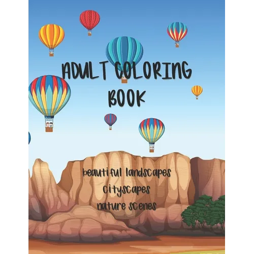 Adult Coloring Book: Landscapes, Cityscapes & Nature Scenes - Paperback | Books | Wiccan Center