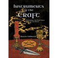 Instruments of the Craft: Mastering the Four Tools of the Witch - Paperback