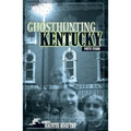 Ghosthunting Kentucky - Hardcover | Books | Wiccan Center