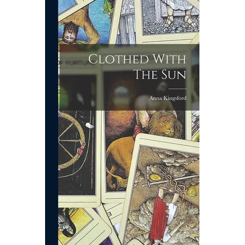 Clothed With The Sun - Hardcover | Books | Wiccan Center