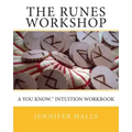 The Runes Workshop: A You know.(TM) Intuition Workbook - Paperback | Books | Wiccan Center