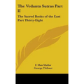 The Vedanta Sutras Part II: The Sacred Books of the East Part Thirty-Eight - Hardcover | Books | Wiccan Center