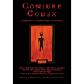 Conjure Codex: A Compendium of Invocation, Evocation, and Conjuration - Paperback | Books | Wiccan Center