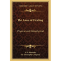 The Laws of Healing: Physical and Metaphysical - Paperback | Books | Wiccan Center