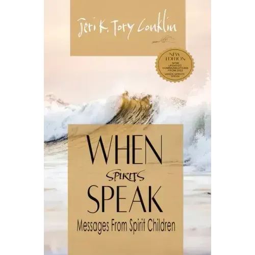 When Spirits Speak: Messages from Spirit Children - Paperback | Books | Wiccan Center