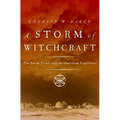 A Storm of Witchcraft: The Salem Trials and the American Experience - Paperback | Books | Wiccan Center