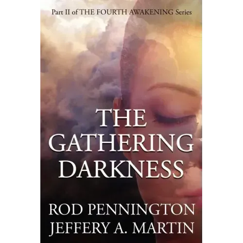 The Gathering Darkness (The Fourth Awakening Series) - Paperback