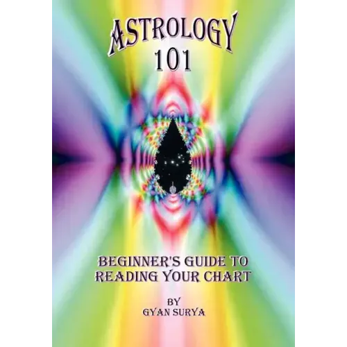 Astrology 101: Beginner's Guide to Reading Your Chart - Paperback