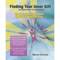 Finding Your Inner Gift, the Ultimate 1st Degree Reiki Manual - Paperback