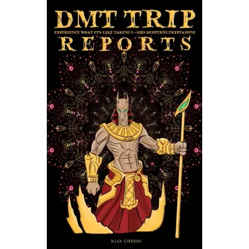 DMT Trip Reports - Experience What It's Like Taking 5 Meo Dimethyltrptamine