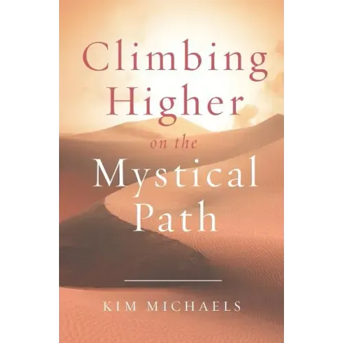 Climbing Higher on the Mystical Path - Paperback