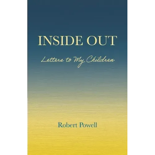 Inside Out: Letters to My Children - Paperback