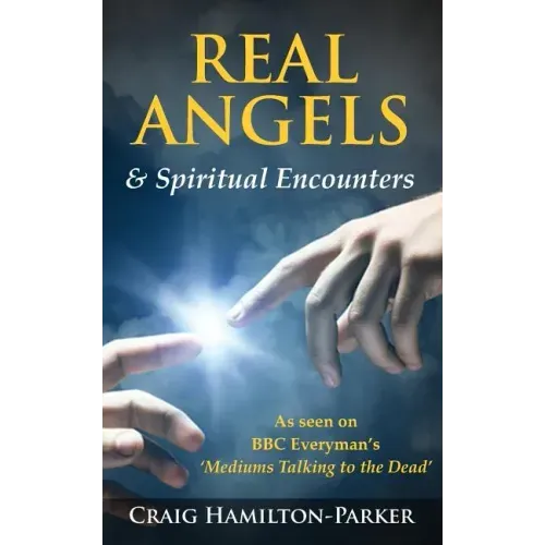 Real Angels and Spiritual Encounters: Experiences, Messages and Guidance - Paperback | Books | Wiccan Center