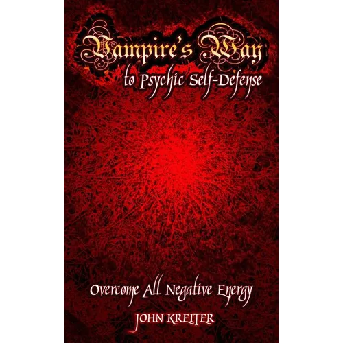 Vampire's Way to Psychic Self-Defense - Paperback | Books | Wiccan Center