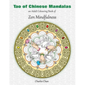 Tao of Chinese Mandalas: An Adult Colouring Book of Zen Mindfulness - Paperback | Books | Wiccan Center