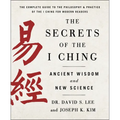 The Secrets of the I Ching: Ancient Wisdom and New Science - Paperback | Books | Wiccan Center