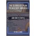 The Globalist Plan To Destroy America (And How To Stop It) - Paperback | Books | Wiccan Center