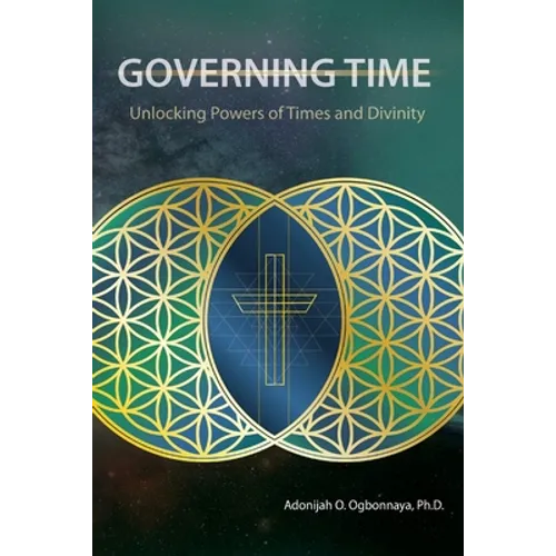 Governing Time: Unlocking Powers of Times and Divinity - Paperback | Books | Wiccan Center