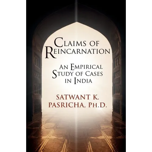 Claims of Reincarnation: An Empirical Study of Cases in India - Paperback | Books | Wiccan Center