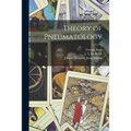 Theory of Pneumatology - Paperback | Books | Wiccan Center