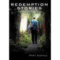 Redemption Stories: Unwasted Pain - Hardcover