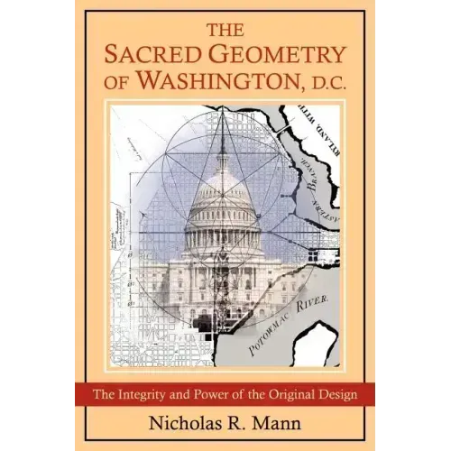 The Sacred Geometry of Washington, D.C. - Paperback | Books | Wiccan Center