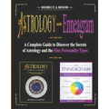 Astrology and Enneagram: A Complete Guide to Discover the Secrets of Astrology and the Nine Personality Types - Paperback