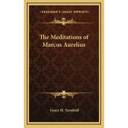 The Meditations of Marcus Aurelius - Hardcover