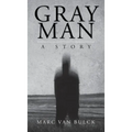 Gray Man - Hardcover | Books | Wiccan Center