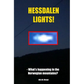 Hessdalen Lights!: - What's happening in the Norwegian mountains? - Paperback | Books | Wiccan Center