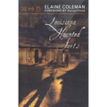 Louisiana Haunted Forts - Paperback | Books | Wiccan Center