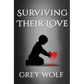 Surviving Their Love - Paperback | Books | Wiccan Center