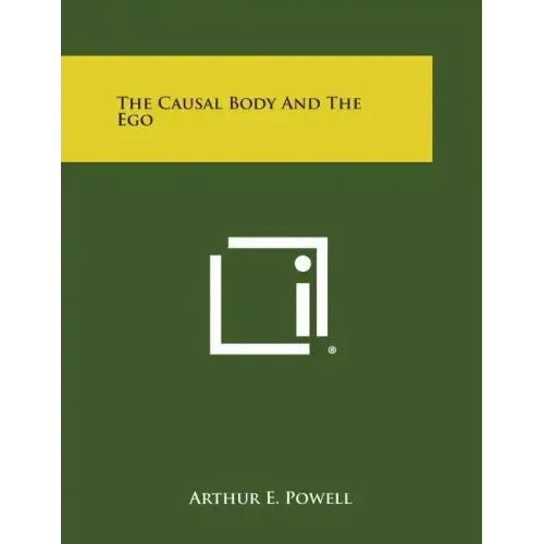The Causal Body and the Ego - Paperback