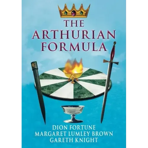 The Arthurian Formula - Paperback | Books | Wiccan Center
