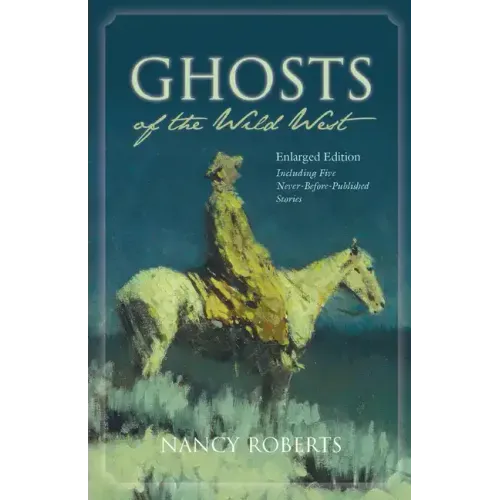 Ghosts of the Wild West - Paperback | Books | Wiccan Center