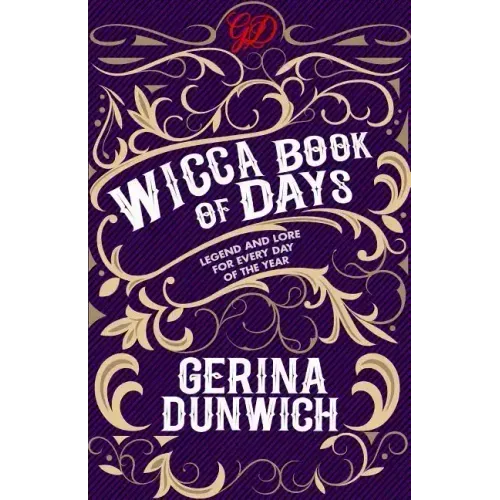 The Wicca Book of Days: Legend and Lore for Every Day of the Year - Paperback | Books | Wiccan Center