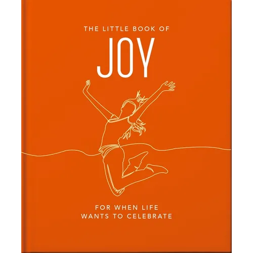 The Little Book of Joy: For When Life Wants to Celebrate - Hardcover | Books | Wiccan Center